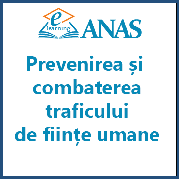 Prevenirea și combaterea traficului de ființe umane